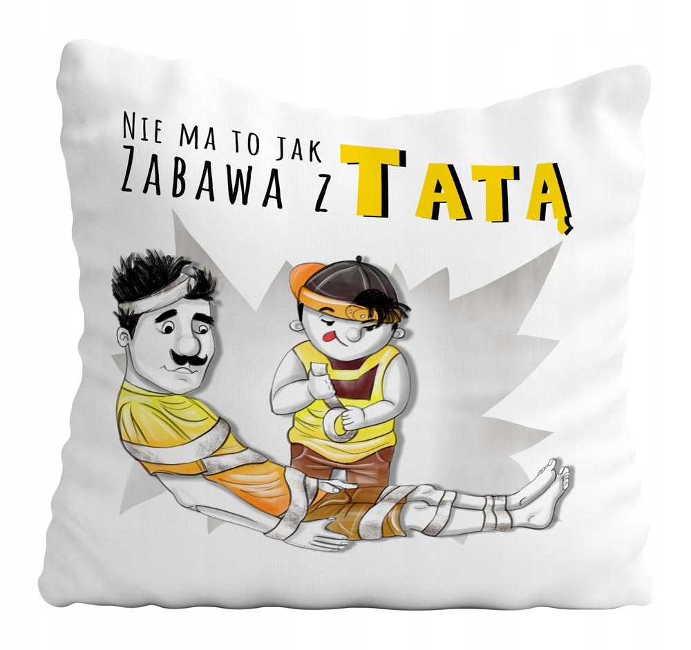 

Poduszka Na Dzień Ojca Taty Zabawa