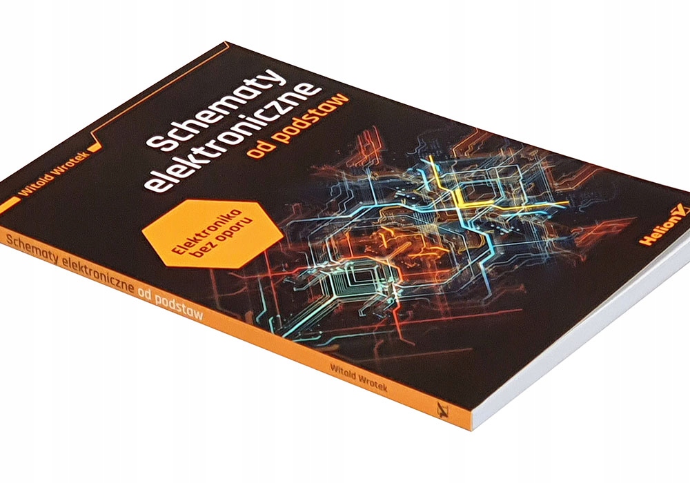 

Elektronika bez oporu. Schematy elektroniczne od