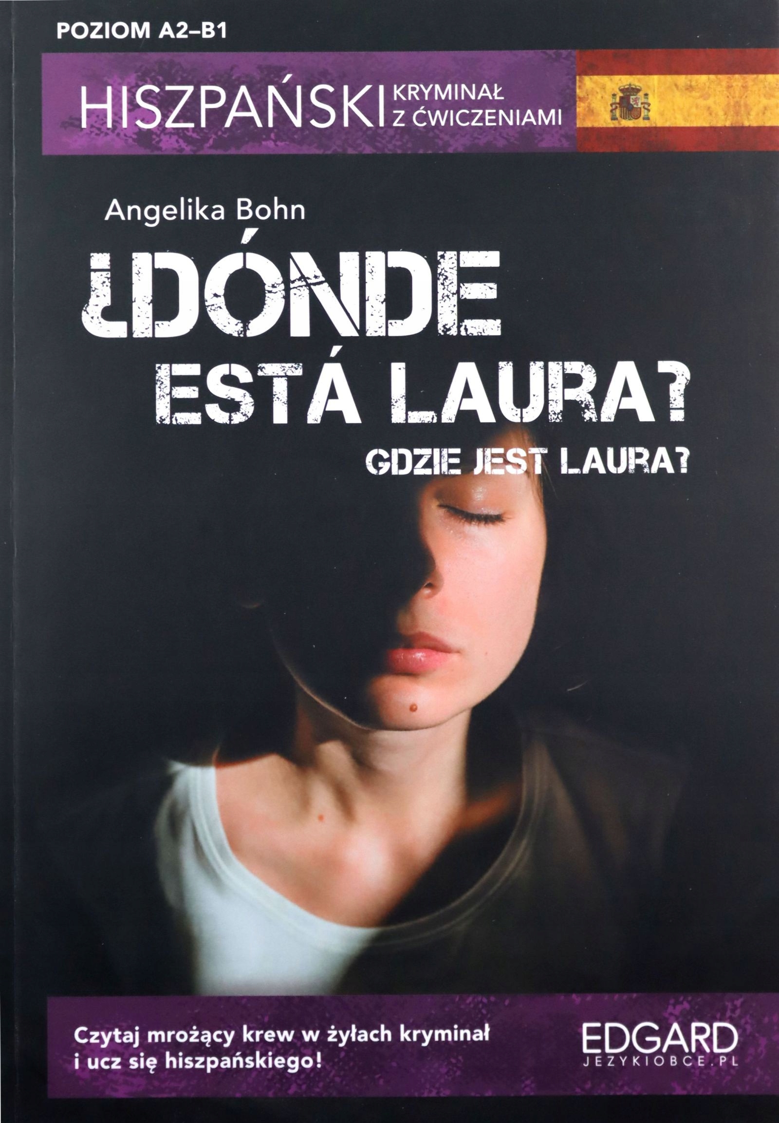 Hiszpański Kryminał Z Ćwiczeniami. Dónde Esta Laur