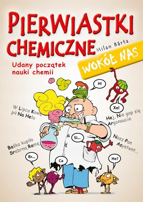 PIERWIASTKI CHEMICZNE WOKÓŁ NAS MILAN BÁRTA EBOOK