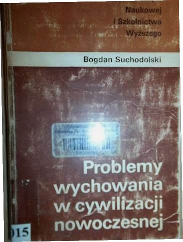 Problemy wychowania w cywilizacji nowoczesnej -