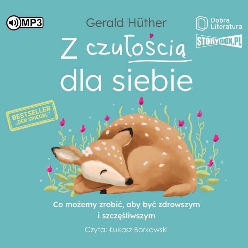 Z CZUŁOŚCIĄ DLA SIEBIE AUDIOBOOK, GERALD HUTHER