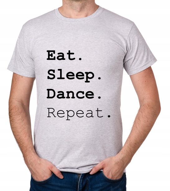 

koszulka Eat Sleep Dance Repeat prezent