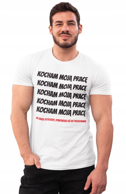 KOSZULKA T-SHIRT ŚMIESZNA ZABAWNA KOCHAM PRACĘ Rodzaj gadżetu koszulka