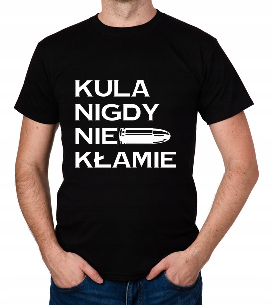 

koszulka Kula Nigdy Nie Kłamie prezent
