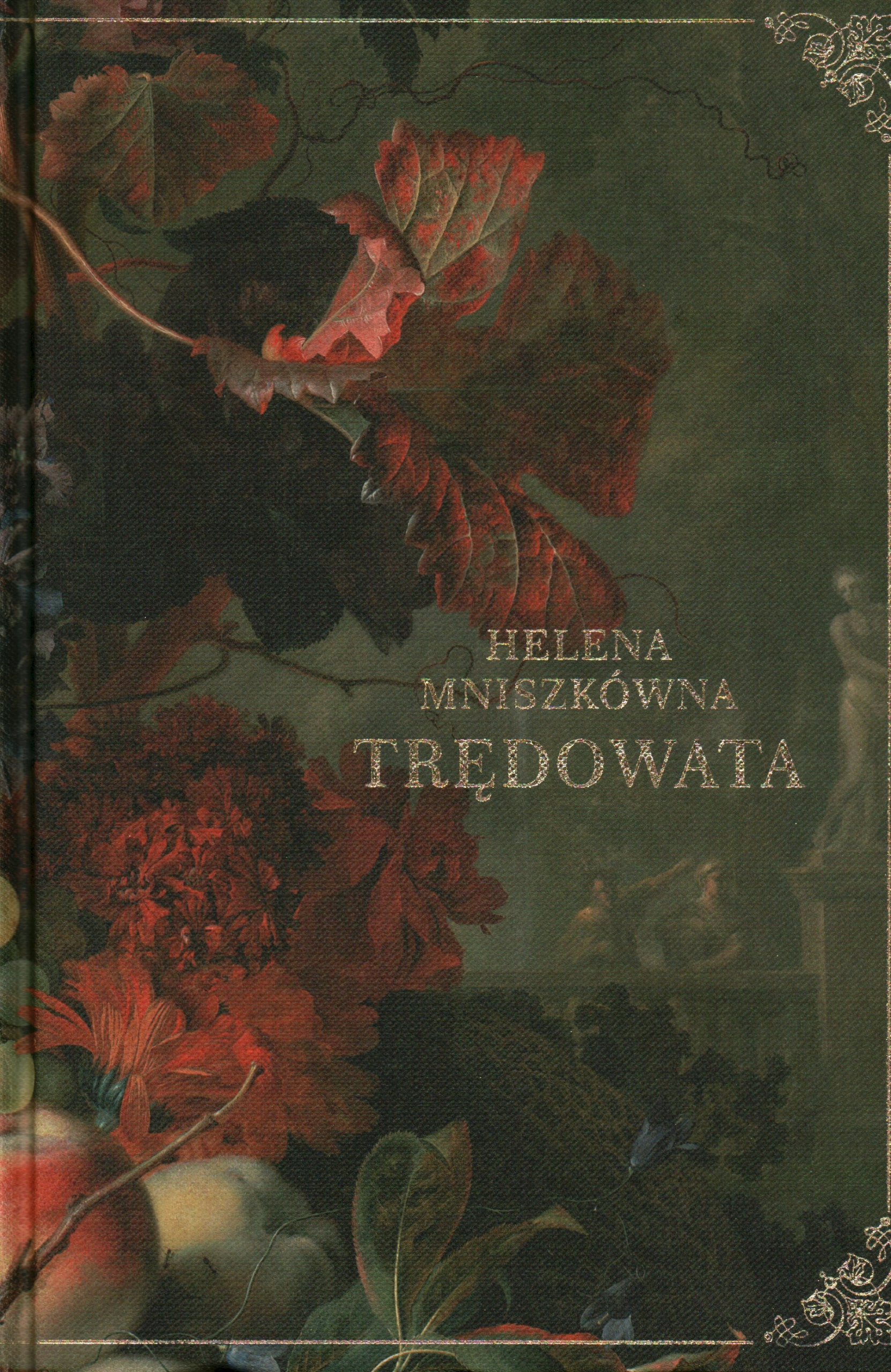 

Trędowata Helena Mniszkówna nowa twarda duża
