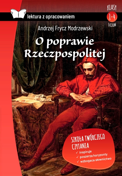 O POPRAWIE RZECZPOSPOLITEJ. LEKTURA Z OPRACOWANIEM