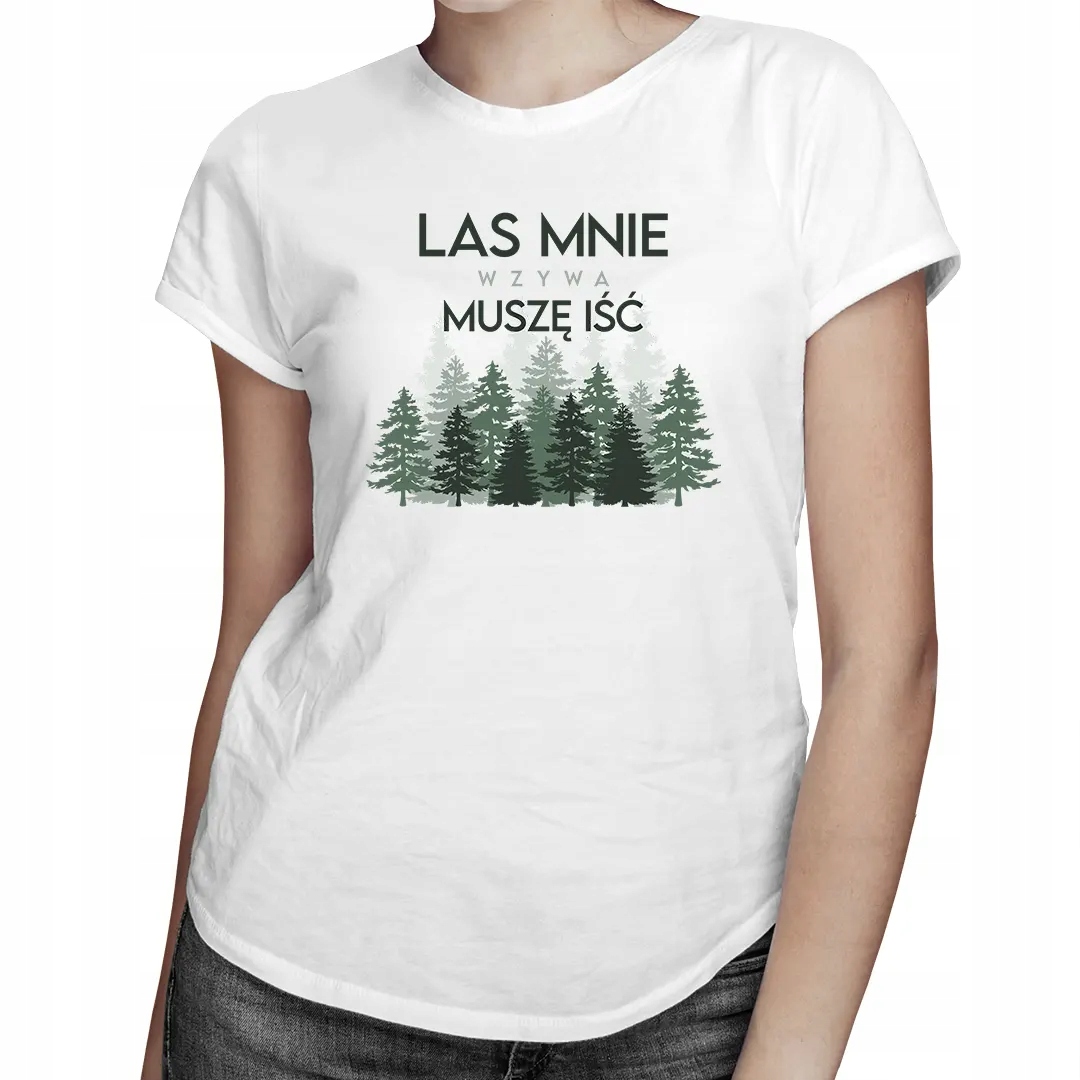 

Las mnie wzywa muszę iść koszulka dla wędrowniczki