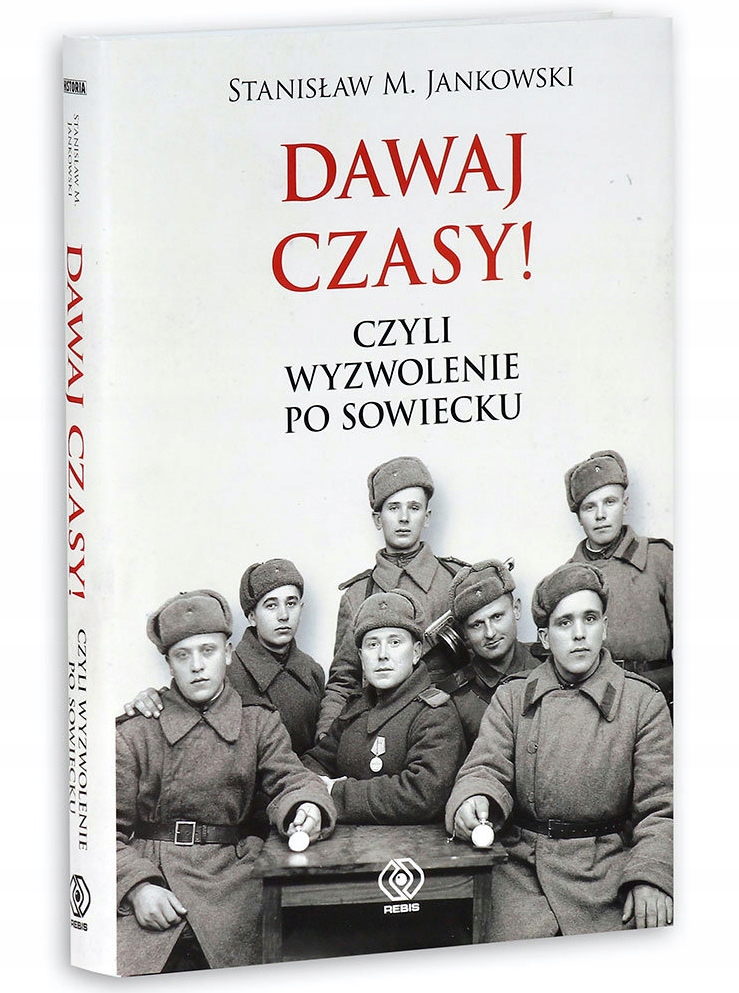 DAWAJ CZASY! Stanisław Maria Jankowski