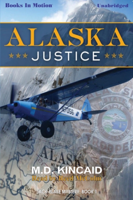 Alaska Justice - Kincaid, M.D. AUDIOBOOK