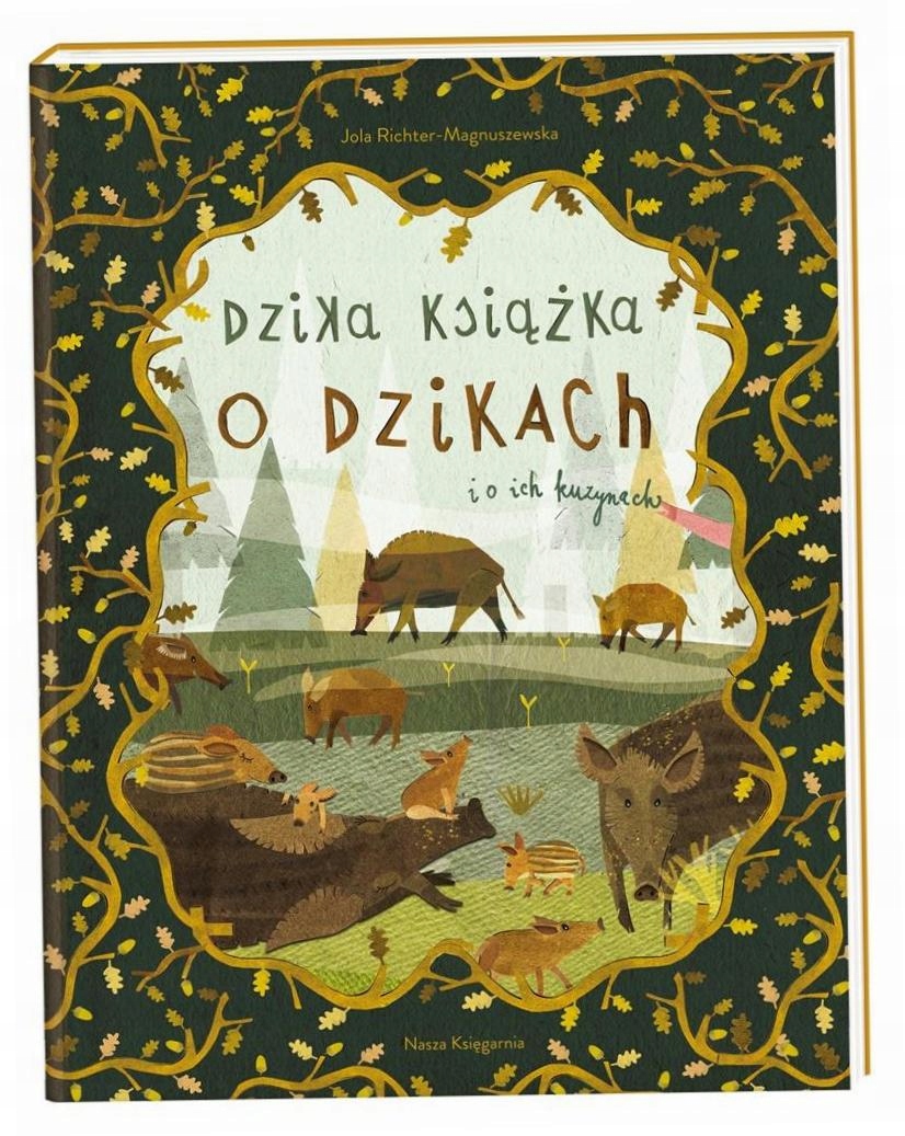 Dzika książka o dzikach i o ich kuzynach-Zdjęcie-0