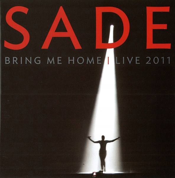 Sade Bring Me Home Live 2011