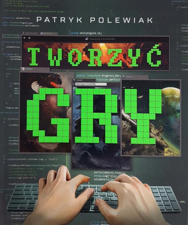 Patryk Polewiak Tworzyć gry BDB