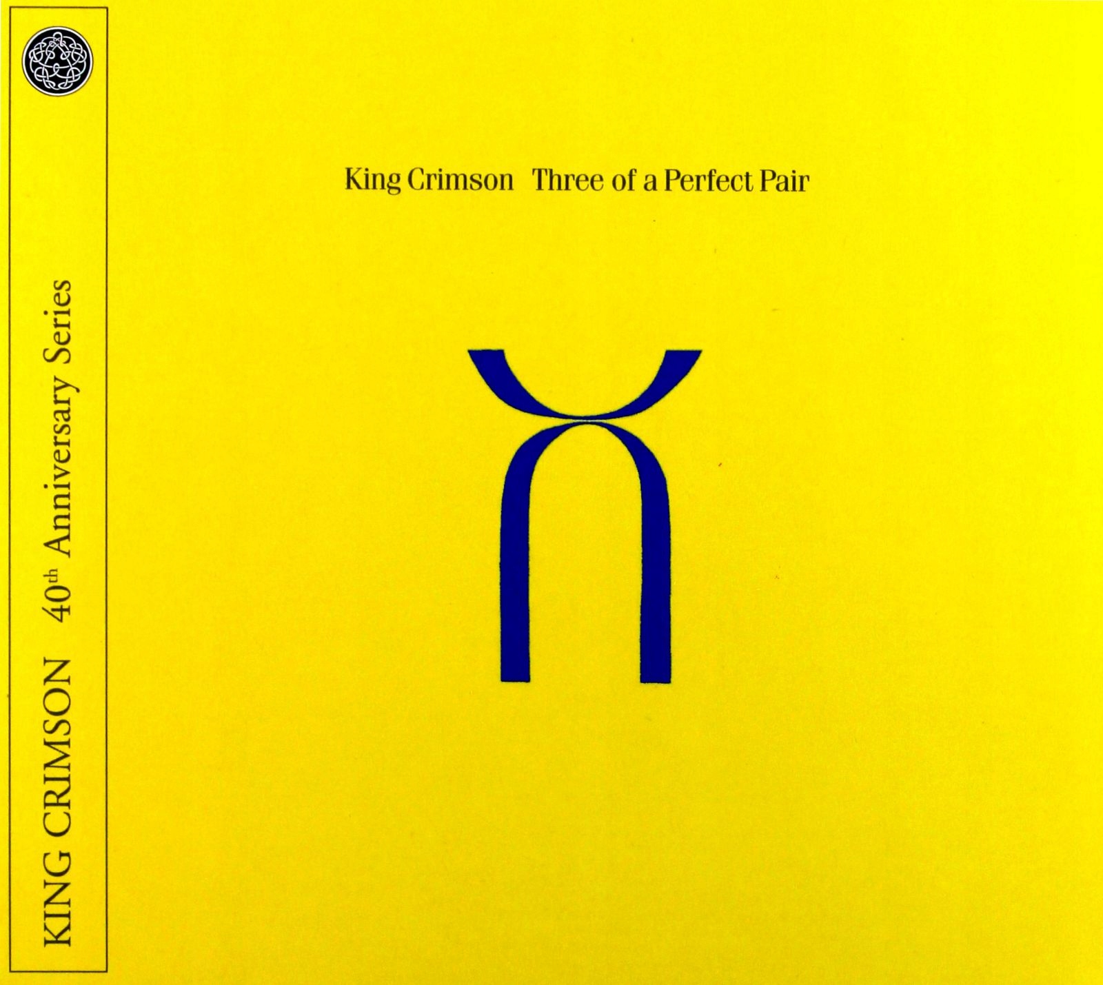 King Crimson: Three Of A Perfect Pair (40TH Anniversary Edition) [2CD]