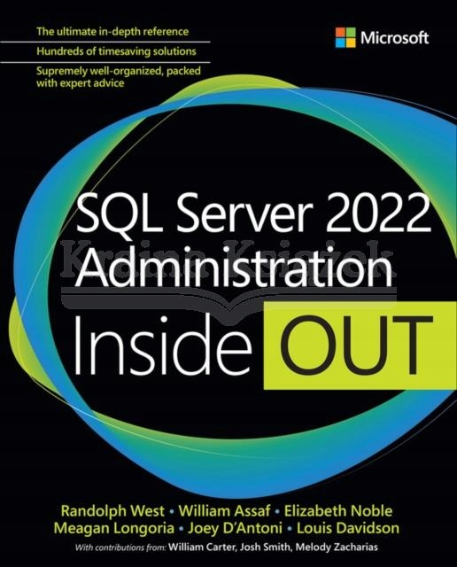 SQL Server 2022 Administration Inside Out Elizabeth Noble, Randolph West,