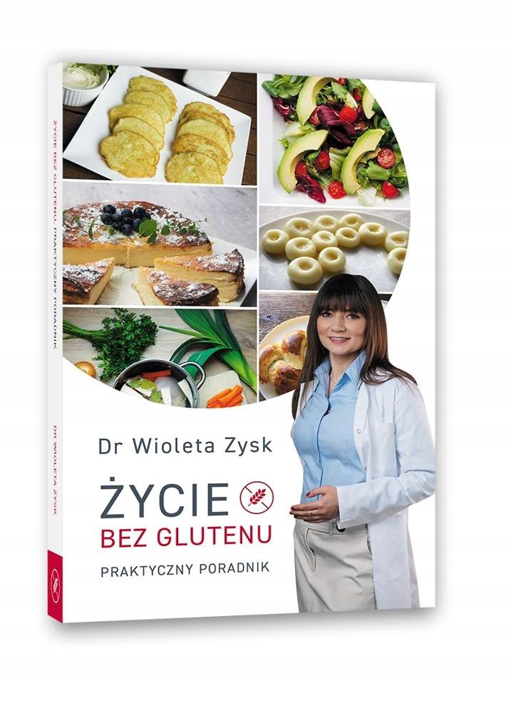 Życie bez glutenu Dr. Wioleta Zysk