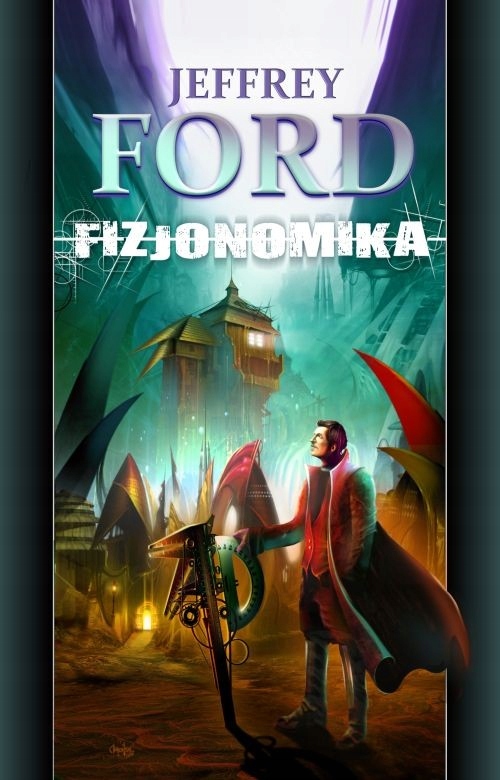 Fizjonomika Jeffrey Ford