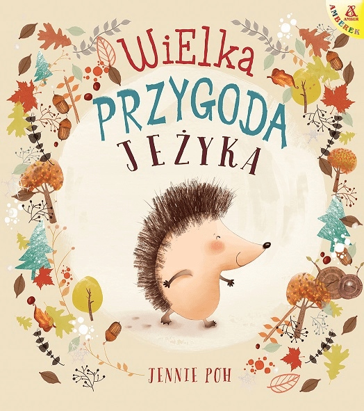 

Wielka przygoda Jeżyka Jennie Poh