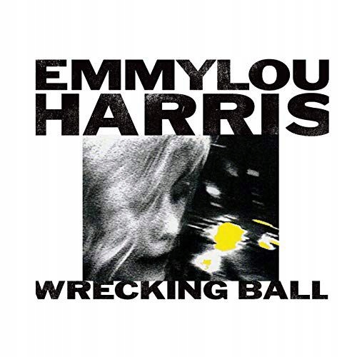 

Emmylou Harris Wrecking Ball Lp