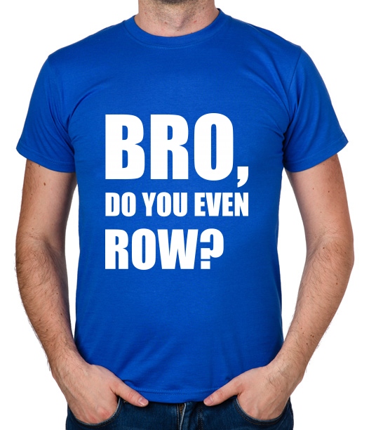 

koszulka Bro Do You Even Row prezent