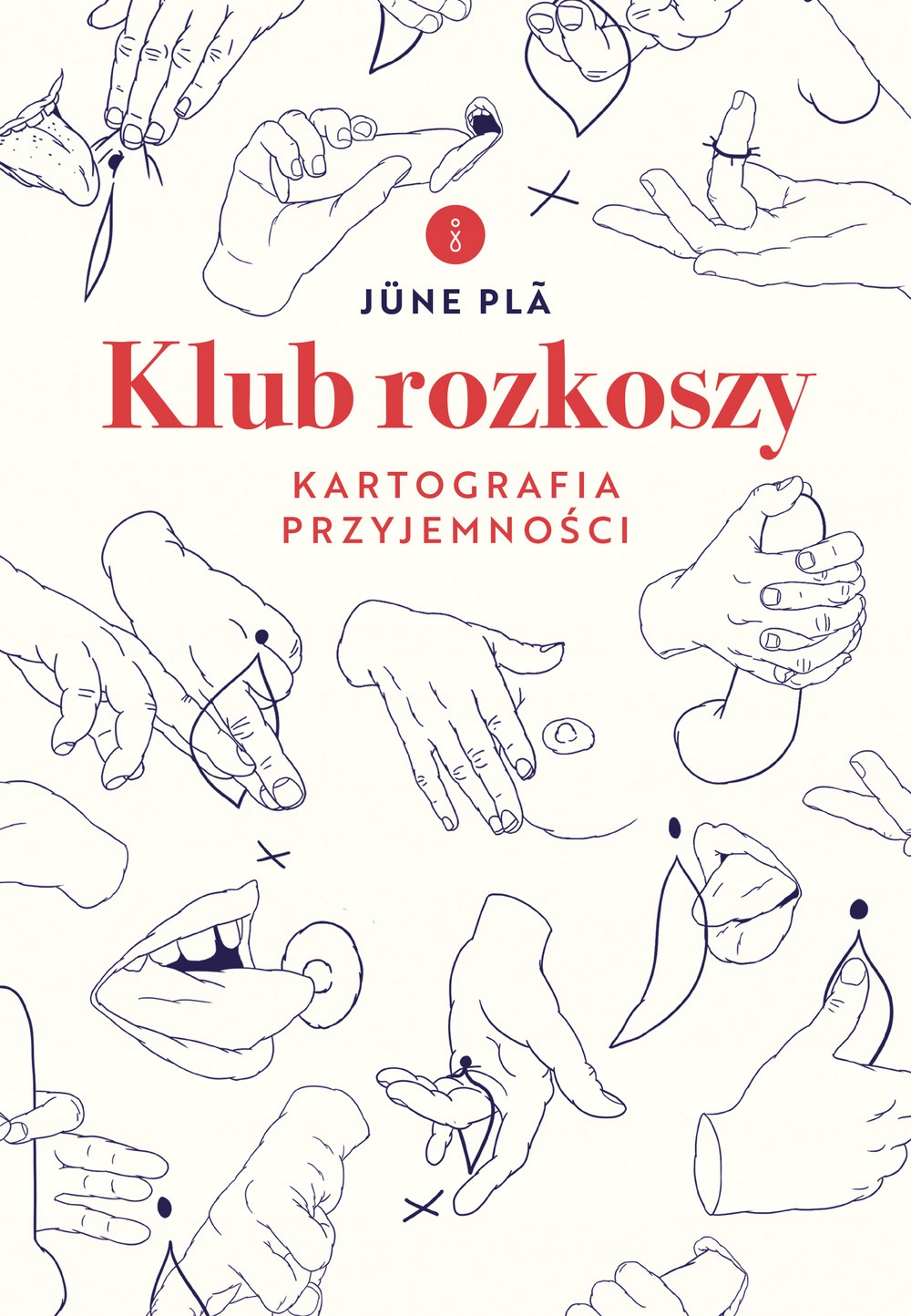 

Klub rozkoszy. Kartografia przyjemności Znak