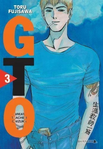 Great Teacher Onizuka(GTO) Nowa edycja 03 Manga Nowa