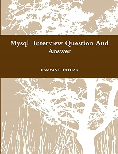 PATHAK, Mrs. DAMYANTI Mysql Interview Question And Answer