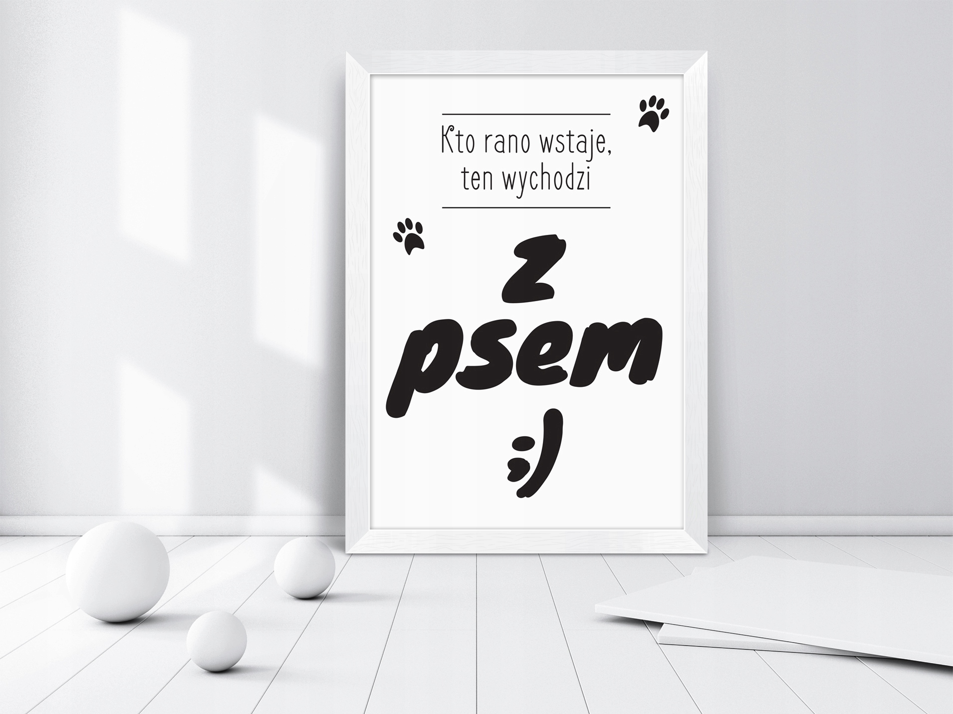 Obraz w ramce KTO RANO WSTAJE TEN WYCHODZI Z PSEM Marka bez marki