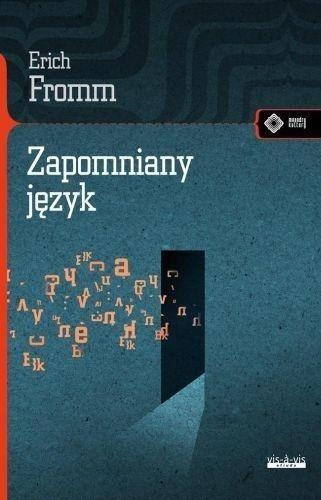 

Zapomniany Język, Fromm Erich
