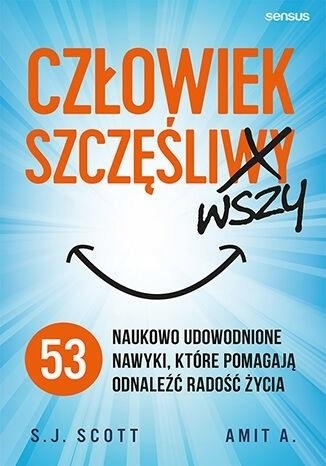

Człowiek Szczęśliwszy S. J. Scott, Amit A.