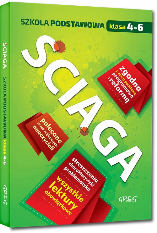 

Ściąga Szkoła Podstawowa Klasa 4-6 Greg