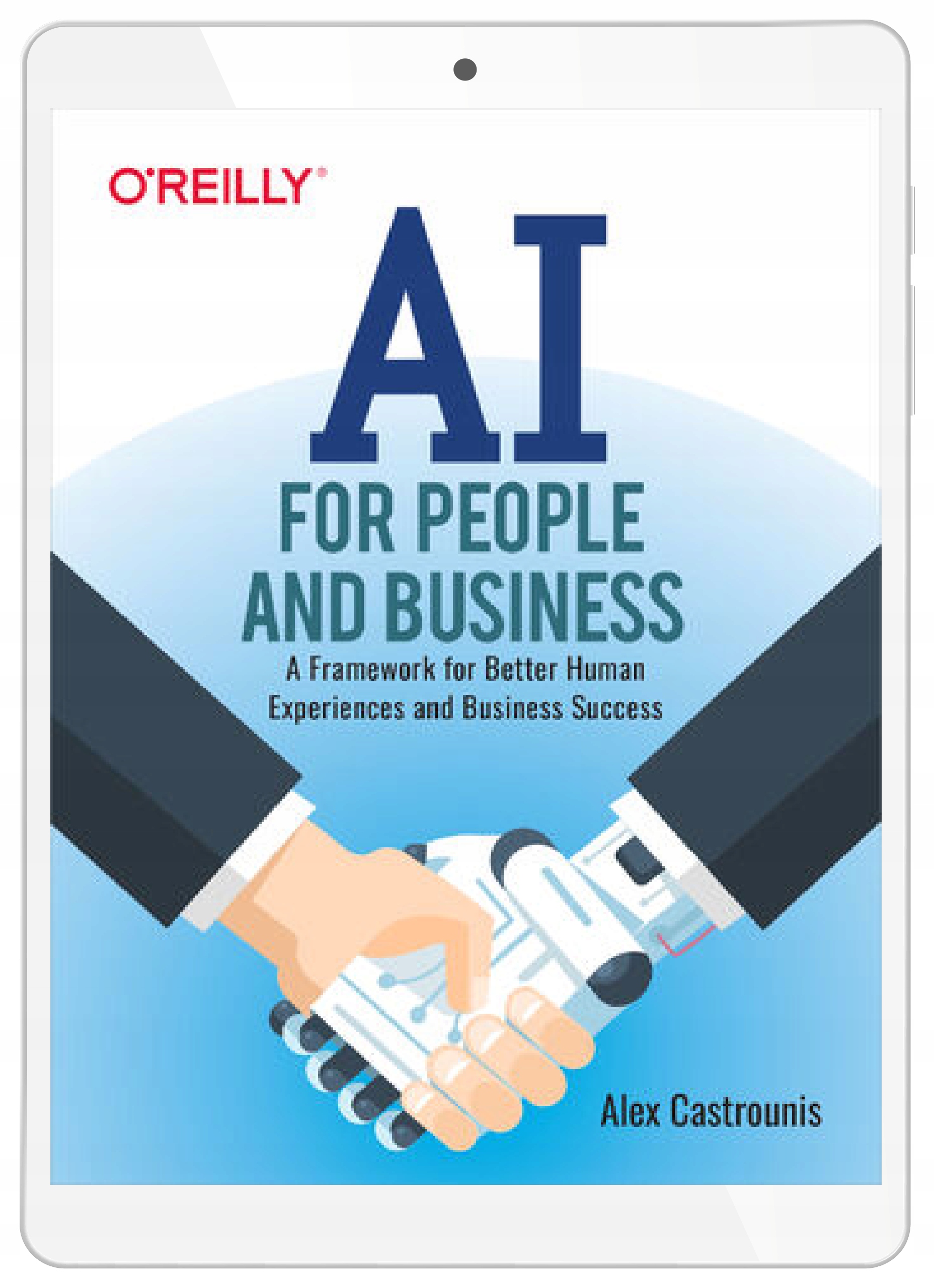 AI for People and Business. A Framework for Better