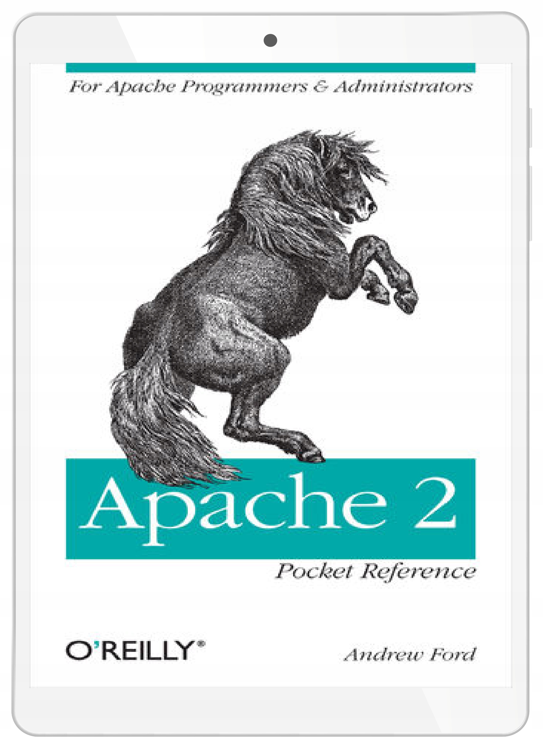 Apache 2 Pocket Reference. For Apache Programmers