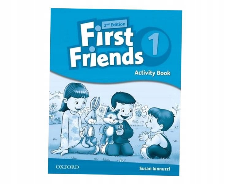 First Friends 1. 2ND Edition. Activity Book