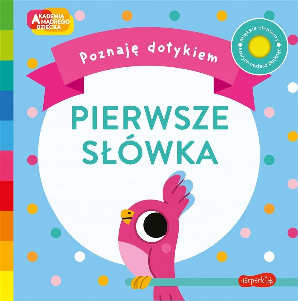 

Akademia Mądrego Dziecka. Pierwsze Słówka