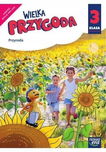

Podręcznik. Wielka Przygoda. Przyroda. Kl. 3 Sp