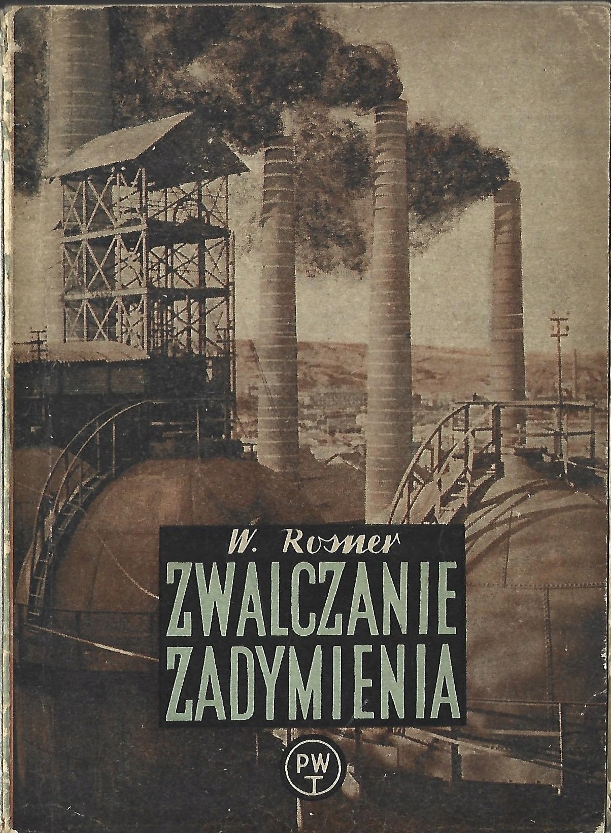 ZWALCZANIE ZADYMIENIA - W. ROSNER - SPIS