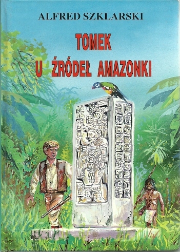 Tomek U Źródeł Amazonki