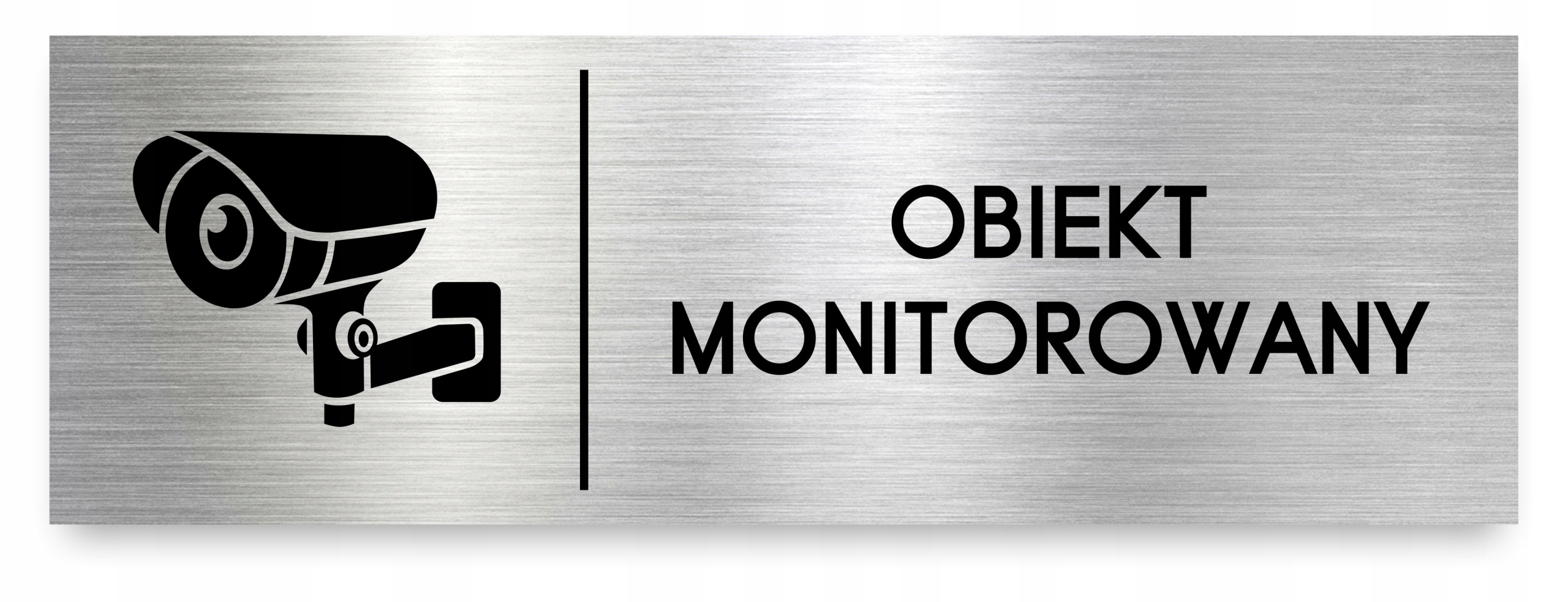 

Tabliczka Obiekt Monitorowany 30x10 cm Dibond