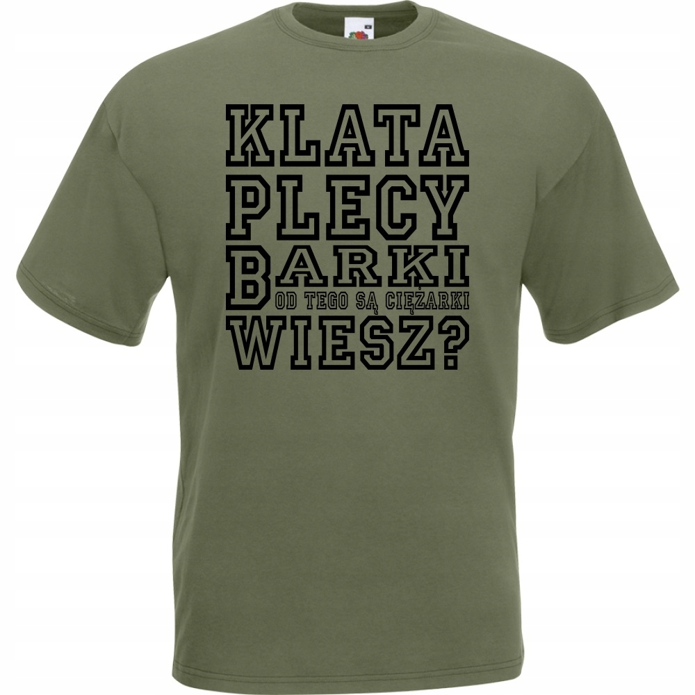 

Koszulka z nadrukiem Klata plecy barki XXL oliwko