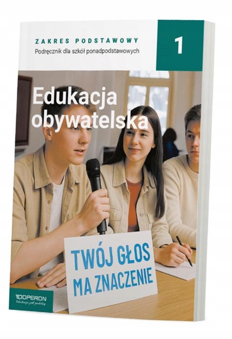 EDUKACJA OBYWATELSKA 1 PODRĘCZNIK ZAKRES PODSTAWOWY LO Operon
