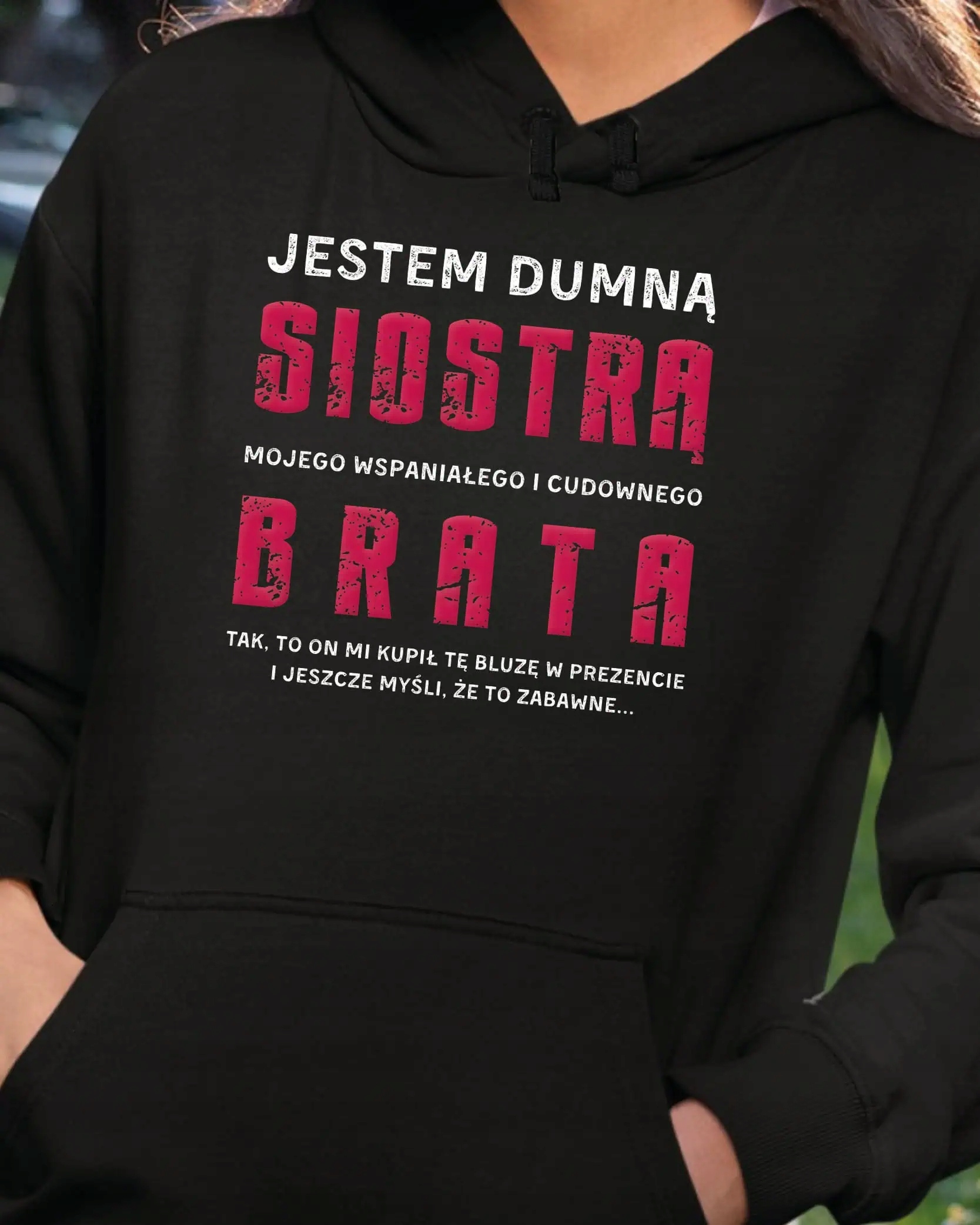 Mikina s kapucí Dárek pro sestru od bratra Zábavný Legrační Černá XL