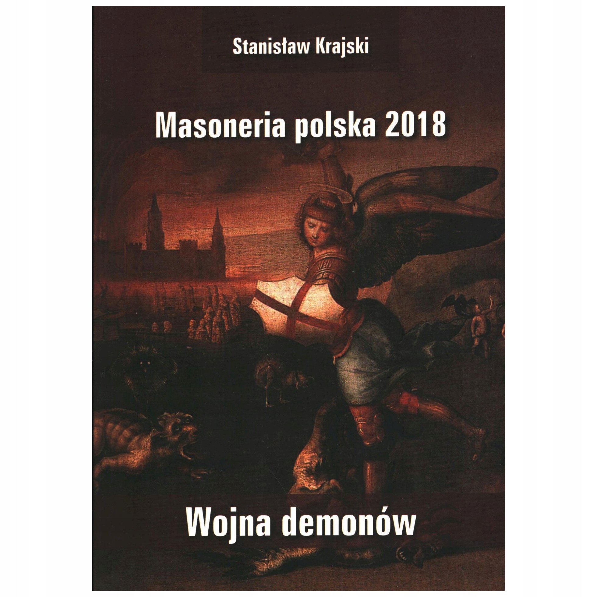 Stanisław Krajski Masoneria polska 2018: Wojna d-Zdjęcie-0