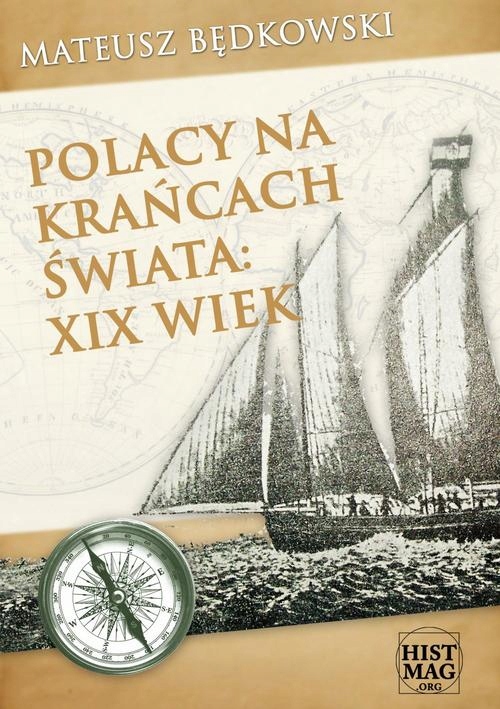 Ebook | Polacy na krańcach świata: XIX wiek - Mateusz Będkowski