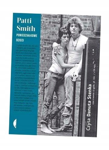 PONIEDZIAŁKOWE DZIECI. AUDIOBOOK, PATTI SMITH