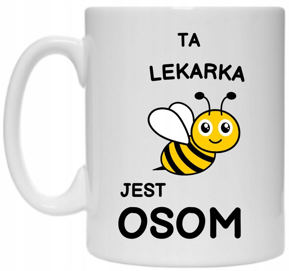 KUBEK PREZENT LEKARKA JEST OSOM HUMOR Marka inna