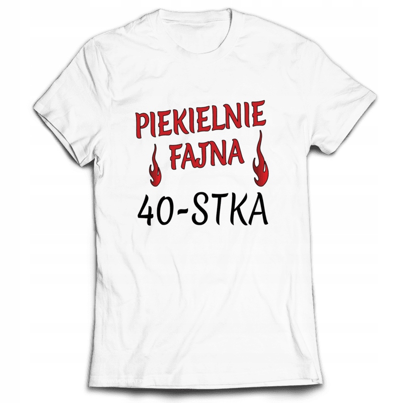 

Koszulka na Urodziny Piekielnie 40-STKA M