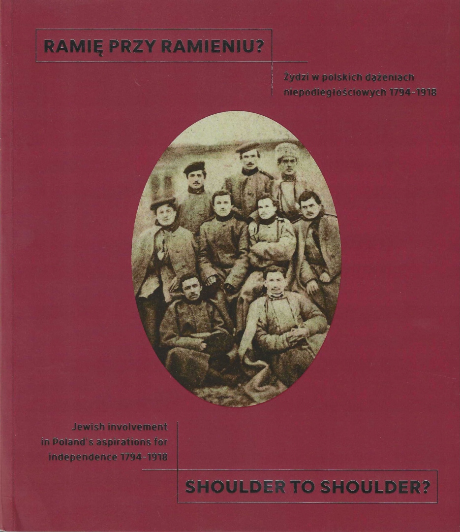 Ramię przy ramieniu? Żydzi w polskich dążeniach