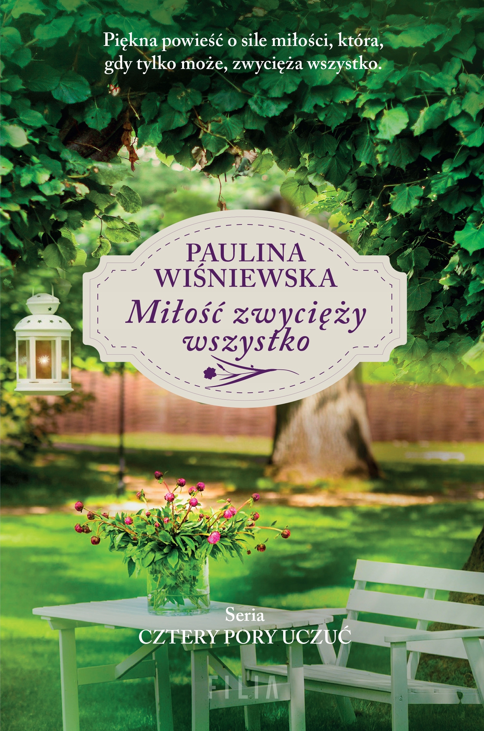 

Miłość zwycięży wszystko Paulina Wiśniewska