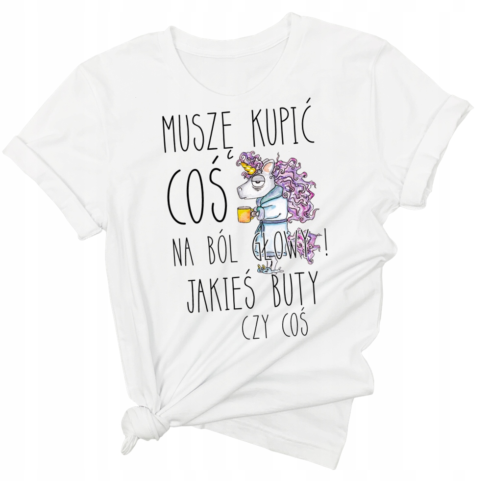 

Śmieszna koszulka zakupoholiczka L/XL